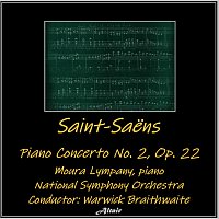 Moura Lympany, National Symphony Orchestra – Saint-Saëns: Piano Concerto NO. 2, OP. 22