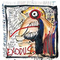 Exodus – Force Of Habit [Reissue]