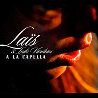 Lais – A La Capella