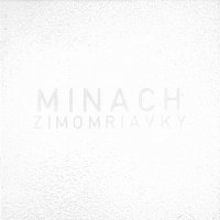 Minach – Zimomriavky