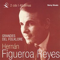 Hernán Figueroa Reyes – Grandes Del Folklore