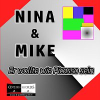Nina, Mike – Er wollte wie Picasso sein