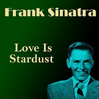 Love Is Stardust