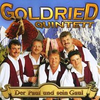 Goldried Quintett – Der Paul und sein Gaul