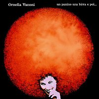 Ornella Vanoni – Un panino Una Birra e poi ...