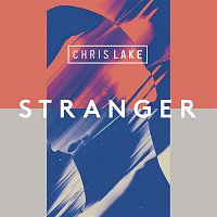 Chris Lake – Stranger