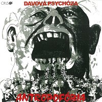 Davová Psychóza – Antropofóbia