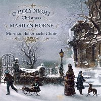 Přední strana obalu CD O Holy Night: Christmas With Marilyn Horne and The Mormon Tabernacle Choir