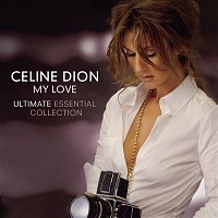 Céline Dion – My Love Ultimate Essential Collection