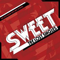 Sweet – The Lost Singles