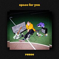 Rence – Space For You
