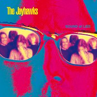 The Jayhawks – Sound Of Lies [Expanded Edition]