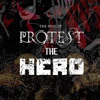 Protest The Hero – The Best of Protest the Hero