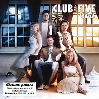 Club For Five – Uni (Deluxe-painos)