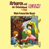 Arborex und der Geheimbund KIM – 01: Unser Freund, der Baum