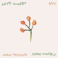 Ligeti Quartet, Anna Meredith – Nuc