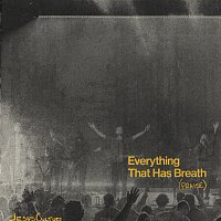 Jesus Culture, Bryan & Katie Torwalt – Everything That Has Breath (Praise) [Live]