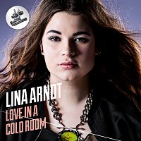 Lina Arndt – Love In A Cold Room