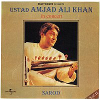 Ustad Amjad Ali Khan – In Concert (Sarod) - Vol.2