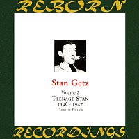 Stan Getz – Teenage Stan, Vol. 2 (1946-1947) (HD Remastered)