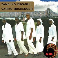 Zambuko Kuvanhu – Variko Muchengeti