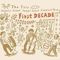 Makoto Ozone The Trio – First Decade