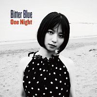 Bitter Blue – One Night