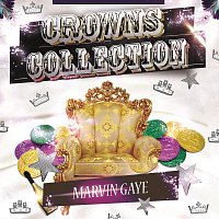 Marvin Gaye – Crowns Collection