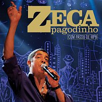 Zeca Pagodinho – Com Passo De MPB