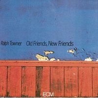 Ralph Towner – Old Friends, New Friends