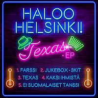 Haloo Helsinki – TEXAS - EP