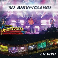 Conjunto Primavera – 30 Aniversario