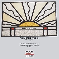 Wolfgang Weigel – Para Guitarra