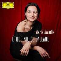 Marie Awadis – Awadis: Étude No. 3: Ballade