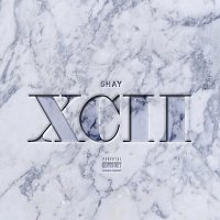 Shay – XCII