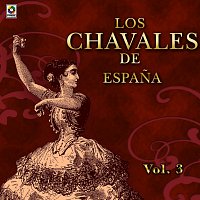 Los Chavales de Espana – Los Chavales de Espana, Vol. 3
