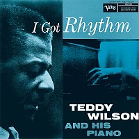 Teddy Wilson – I Got Rhythm