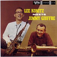 Lee Konitz, Jimmy Giuffre – Lee Konitz Meets Jimmy Giuffre