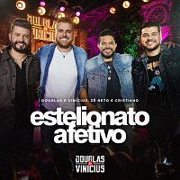 Douglas & Vinicius, Zé Neto & Cristiano – Estelionato Afetivo [Ao Vivo]
