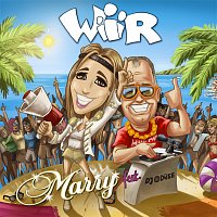 Marry – Wir