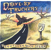 Drive-By Truckers – Southern Rock Opera [Deluxe Edition / 2024 Mix]