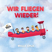 Malle Anja – Wir fliegen wieder!