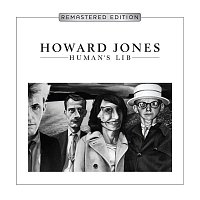 Howard Jones – Human's Lib (2018 Expanded & Remastered Edition)