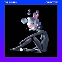 The Brinks – Comatose