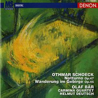 Carmina Quartet – Schoeck: Notturno, Op. 47 & Wanderung Im Gebirge, Op. 45