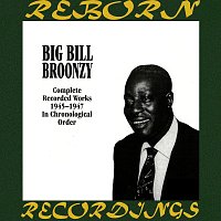 Big Bill Broonzy – Complete Recorded Works, Vol. 12 (1945-1947) (HD Remastered)