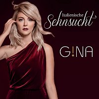 Gina – Italienische Sehnsucht