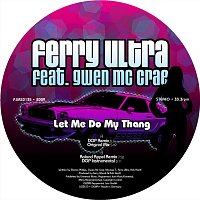 Ferry Ultra, Gwen McCrae – Let Me Do My Thang
