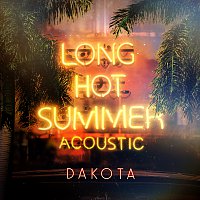 Dakota – Long Hot Summer [Acoustic]