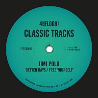 Jimi Polo – Better Days / Free Yourself
